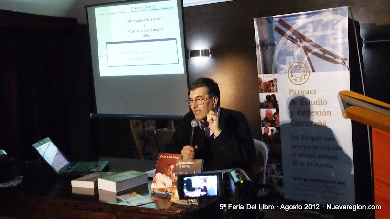 Libros de SILO: Cartas a mis amigos y Humanizar la tierra Presentados por Victor Piccinnini en Feria del Libro SL