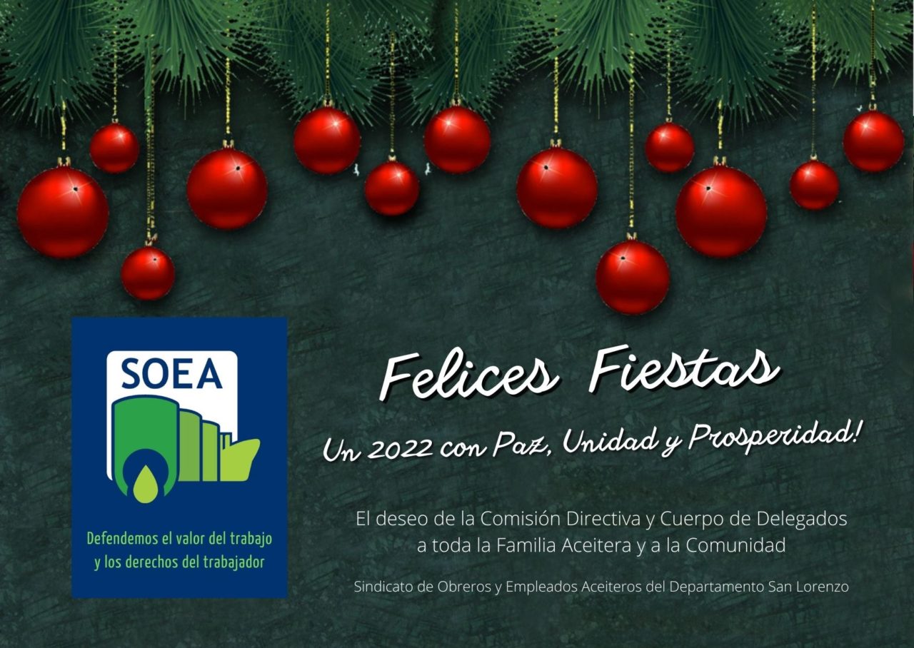 FELICES FIESTAS y 2022! el saludo de Pablo Reguera, Comisión y Delegados del SOEA