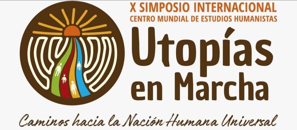 Simposio «Utopías en marcha, caminos hacia la Nación Humana Universal» abre inscripciones