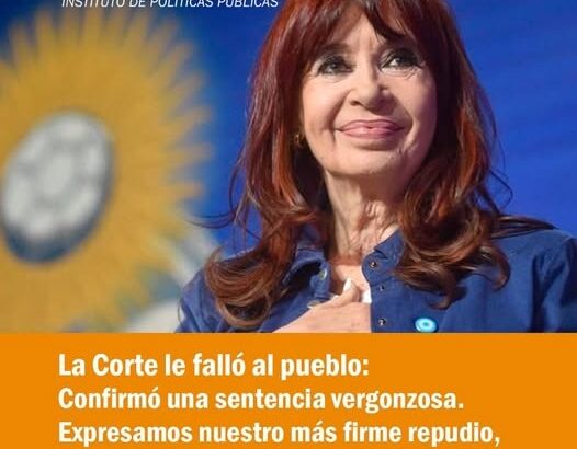 Lawfare: Proscribieron a CFK para impedirle ganar las elecciones. El Peronismo se une y moviliza