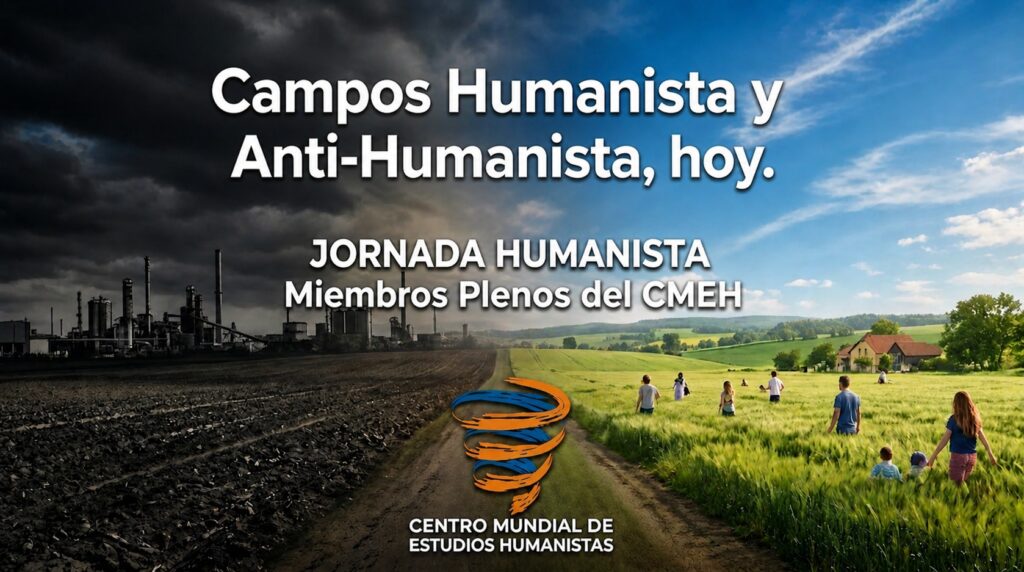 Campos Humanista y Anti-Humanista, hoy. Campos Humanista y Anti-Humanista, hoy.